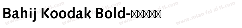 Bahij Koodak Bold字体转换